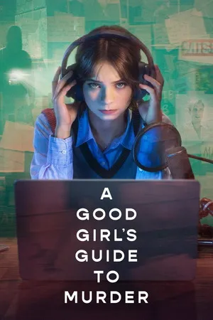 A Good Girl’s Guide to Murder 2026 Season 2 Hindi - English Audio [ALL EPISODES] Movie Poster