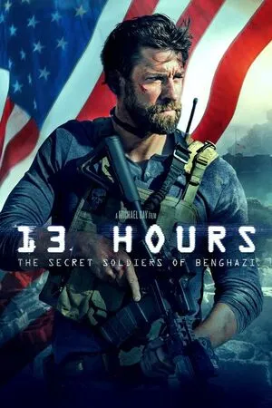 13 Hours: The Secret Soldiers of Benghazi 2016 Hindi Dual Audio Movie Poster