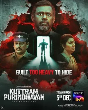 Kuttram Purindhavan: The Guilty One Season 1 2025 Hindi Dual Audio Movie Poster