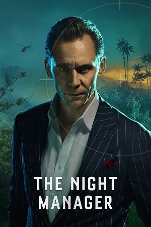 The Night Manager Season 1 2016 Hindi Dual Audio [ALL EPISODES] Movie Poster
