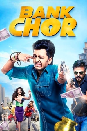 Bank Chor 2017 350MB Full Movie Download Movie Poster