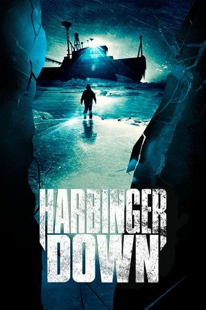 Harbinger Down 2015 Hindi Dual Audio Movie Poster