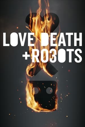 Love, Death & Robots 2022 Season 3 – Movie Poster