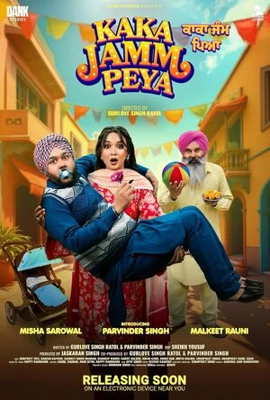 Kaka Jamm Peya 2026 Punjabi Audio Movie Poster