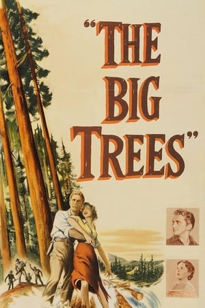 The Big Trees (1952) 110MB Dual Audio Movie Poster