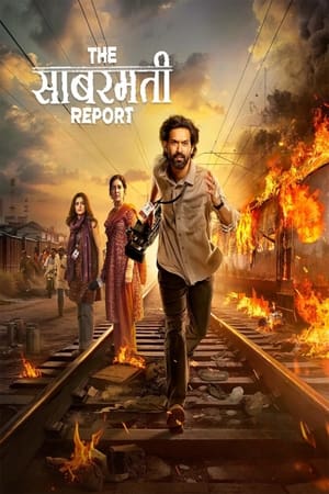 The Sabarmati Report 2024 Hindi Movie Poster